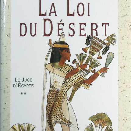 La loi du désert - Christian Jacq - livre