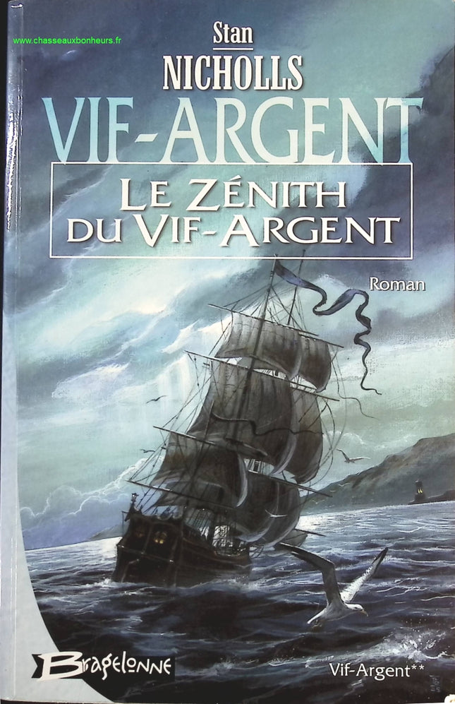 Vif-Argent Tome 2 - Le Zénith Du Vif-Argent - Stan Nicholls - livre