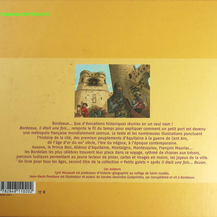 Bordeaux – Il était une fois… – Cyril Mouquet – Jean-Denis Pendanx – album illustré histoire patrimoine ville occasion - livre