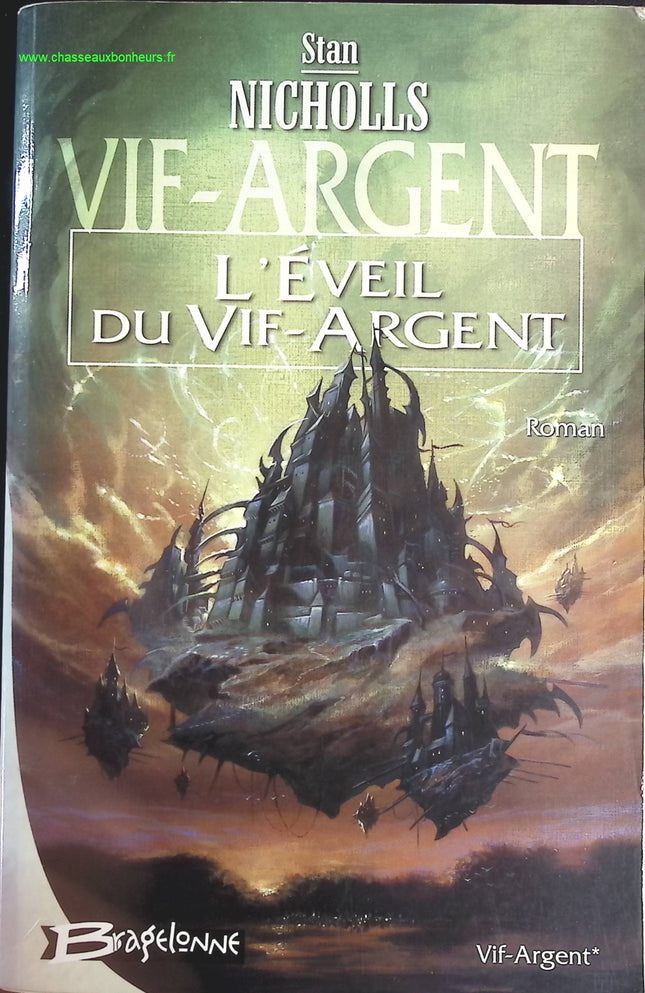 Vif-Argent Tome 1 - L'éveil Du Vif-Argent -Stan Nicholls - livre