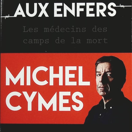 Hippocrate Aux Enfers - Les Médecins Des Camps De La Mort - Michel Cymes - livre