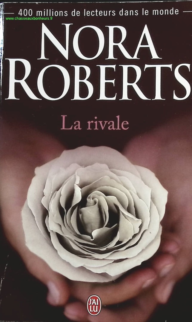 La rivale - Nora Roberts - livre