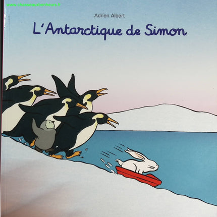 L'Antarctique de Simon - Adrien Albert - livre