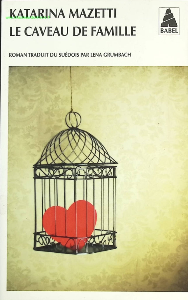 Le Caveau de famille - Katarina Mazetti - livre