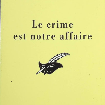 Le Crime est notre affaire – Agatha Christie | Enquête de Tommy et Tuppence – Roman policier - livre