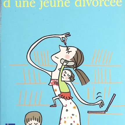 Les tribulations d'une jeune divorcée - Agnès Abécassis - livre