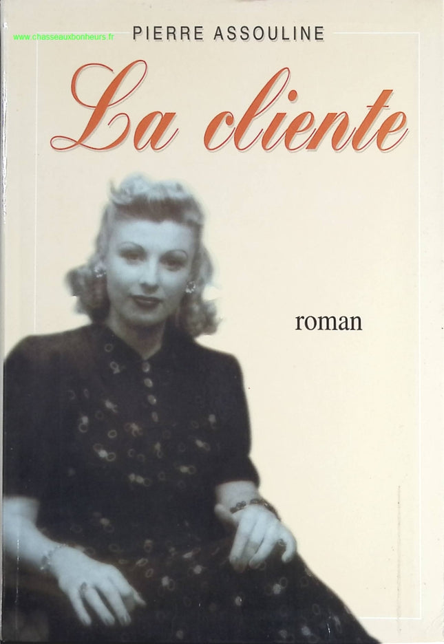 La Cliente - Pierre Assouline - livre