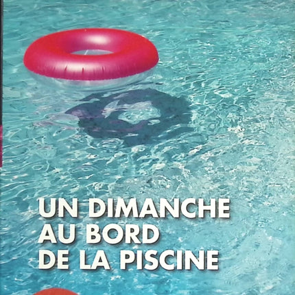 Un dimanche au bord de la piscine - Wickham Madeleine - livre