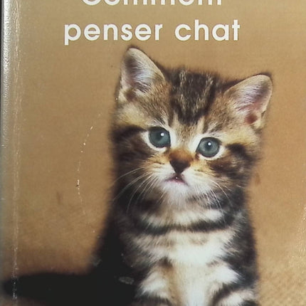 Comment penser chat - Pam Johnson-bennett - livre