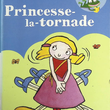 Princesse la tornade - Marc Cantin - livre