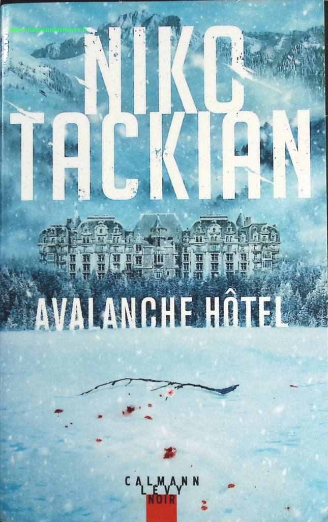 Avalanche Hôtel - Niko Tackian - livre
