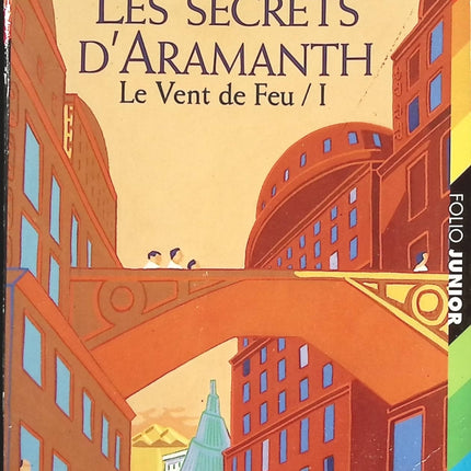 Le Vent De Feu Tome 1 - Les Secrets D'aramanth - William Nicholson - livre