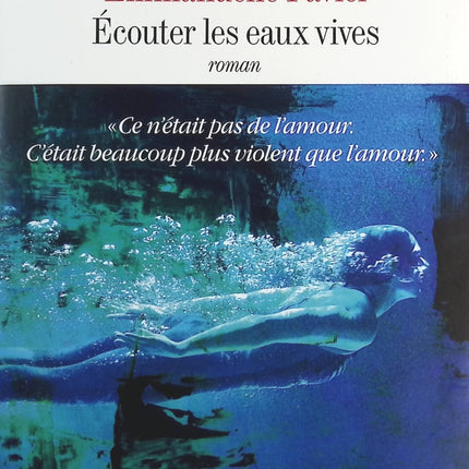 Ecouter les eaux vives - Emmanuelle Favier - livre