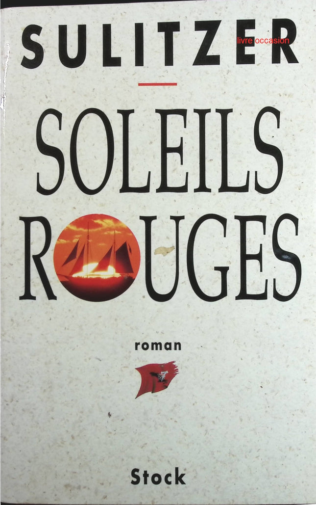 Soleils rouges – Paul-Loup Sulitzer – roman d’aventure Japon intrigue et vengeance – livre occasion - Livre