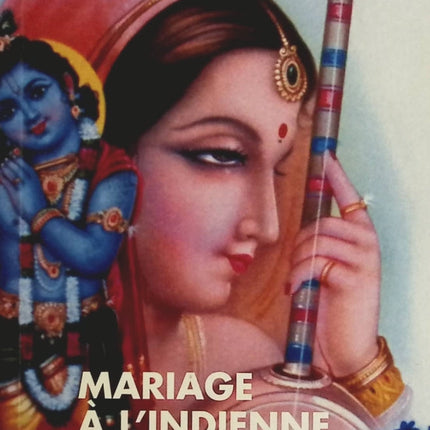 Mariage à l’indienne – roman romantique et culturel sur traditions et modernité de Kavita Daswani - Livre