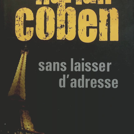 Sans laisser d'adresse - Harlan Coben - livre
