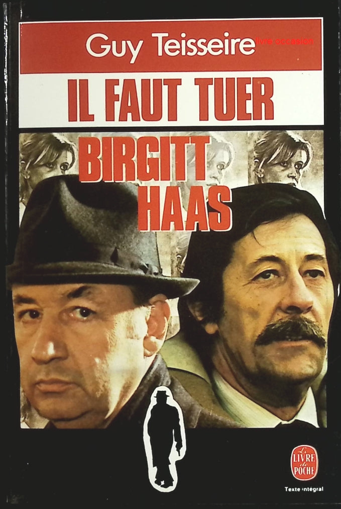 Il faut tuer Birgitt Haas - Guy Teisseire - Livre