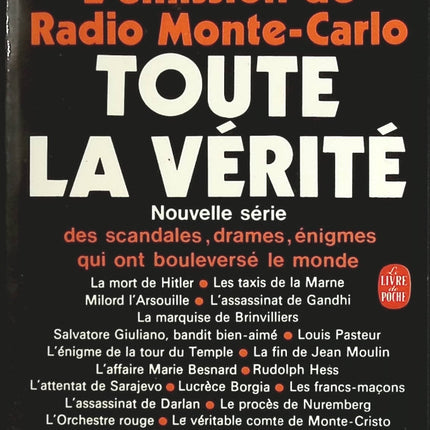 Toute la vérité L'émission de Radio Monte-Carlo - René-Victor Pilhes, Jean-Pierre Imbrohoris, Didier Decoin - Livre