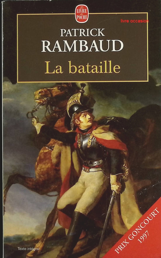 La bataille - Patrick Rambaud - Livre