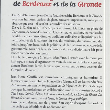 Petit dictionnaire absurde & impertinent de Bordeaux et de la Gironde - Jean-Pierre Gauffre - Livre