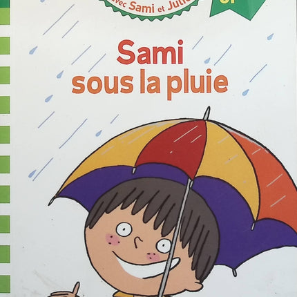 J'apprends à lire avec Sami et Julie : Sami sous la pluie - Léo Lamarche - livre