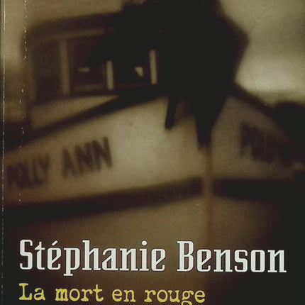 La Mort en rouge - Stéphanie Benson - livre
