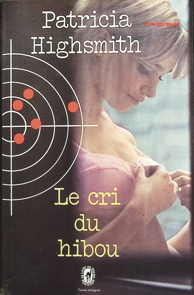 Le cri du hibou - Patricia Highsmith - Livre