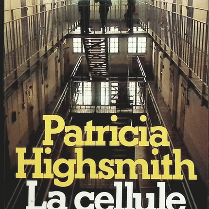 La cellule de verre - Patricia Highsmith - Livre