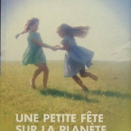 Une petite fête sur la planète - Corinne Roche - Livre