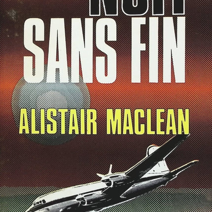 Nuit sans fin - Alistair Maclean - Livre