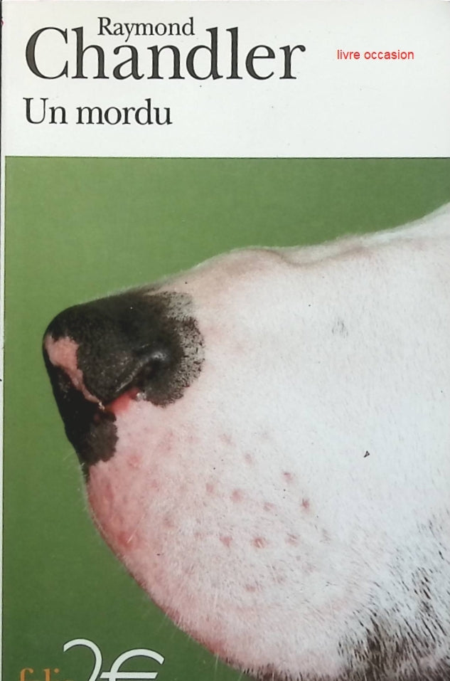 Un mordu - Raymond Chandler - Livre