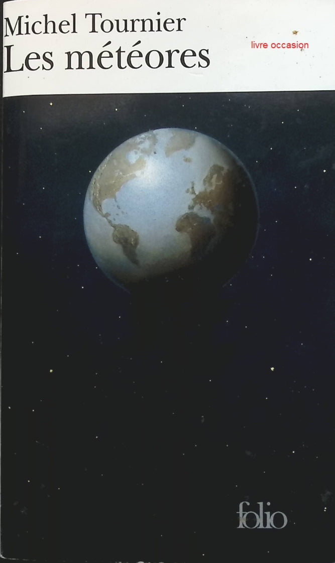 Les météores - Michel Tournier - Livre