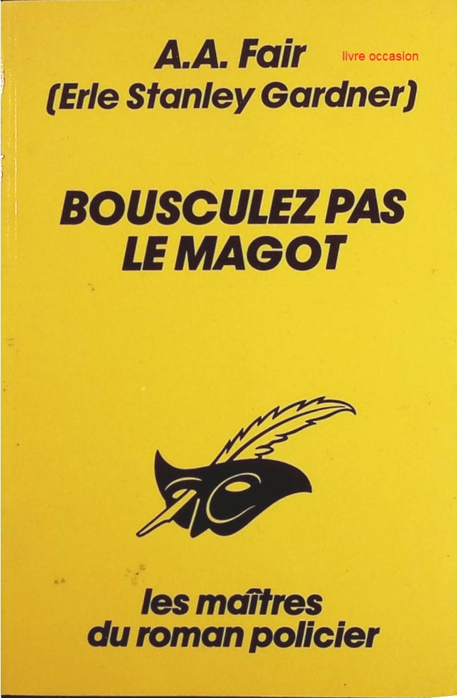 Bousculez Pas Le Magot - A.a. Fair - Livre