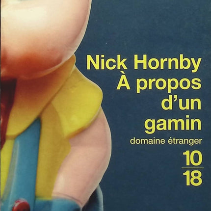À propos d'un gamin - Nick Hornby - Livre