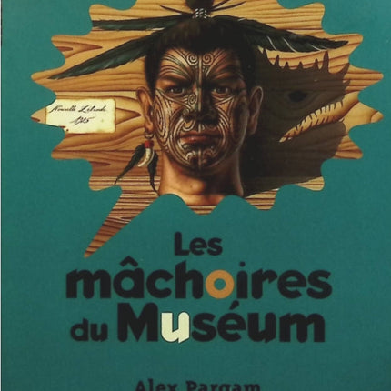 Les mâchoires du muséum - Alex Pargam - Livre