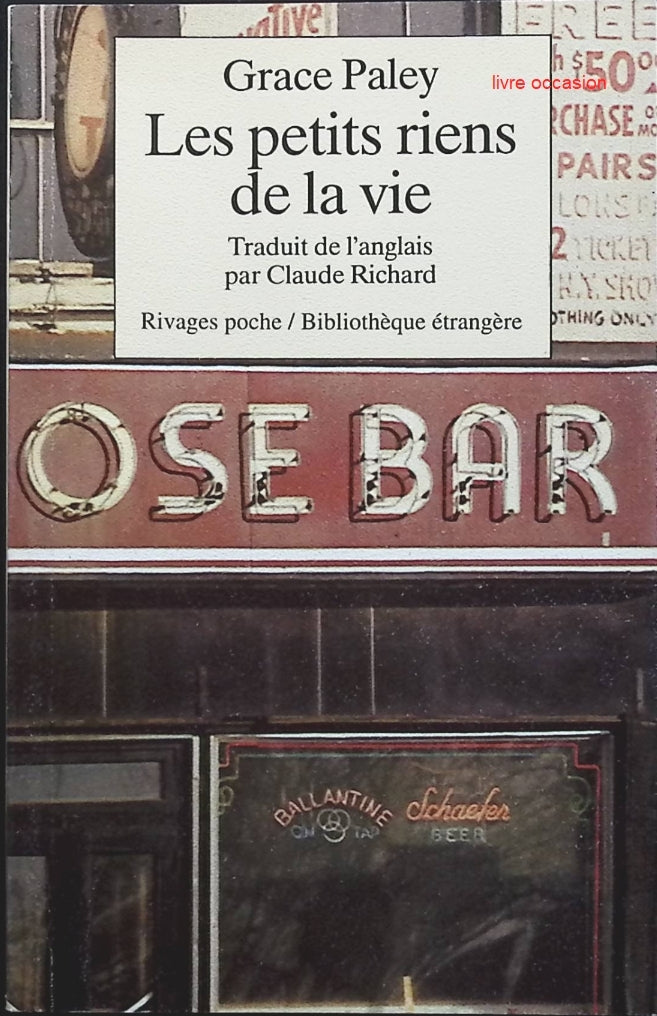 Les petits riens de la vie - Grace Paley - Livre