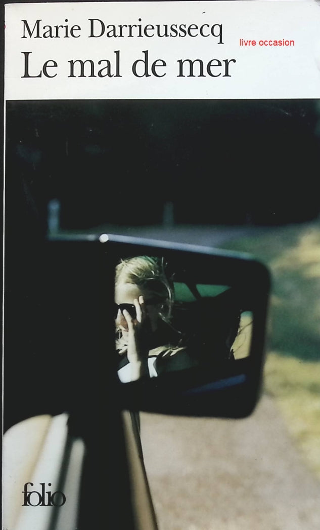 Le mal de mer - Marie Darrieussecq - Livre