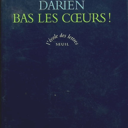 Bas les coeurs - Georges Darien - Livre