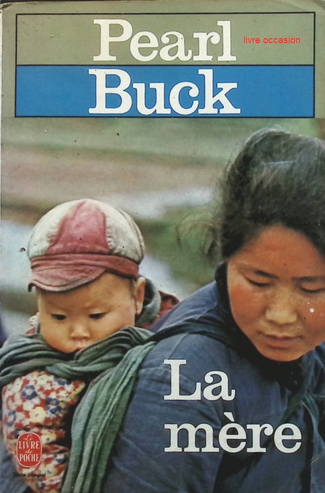 La Mère - Pearl Buck - Livre