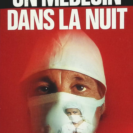 Un medecin dans la nuit - Jacques et François Gall - Livre