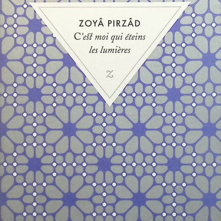 C'est moi qui éteins les lumières - Zoyâ Pirzâd - Livre