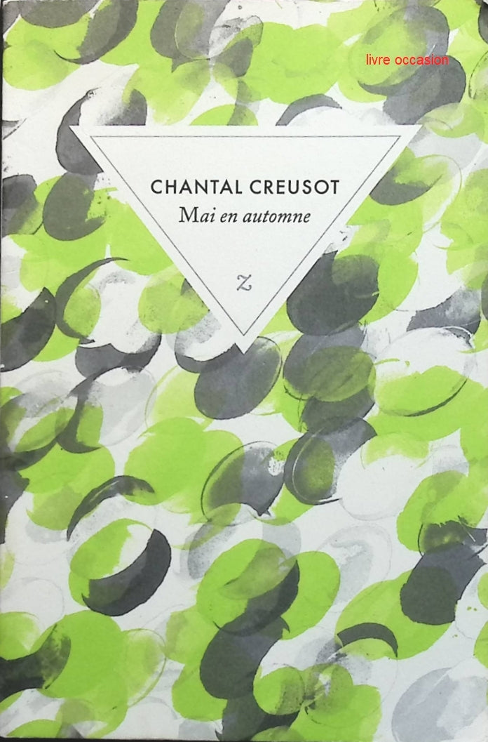 Mai en automne - Chantal Creusot - Livre