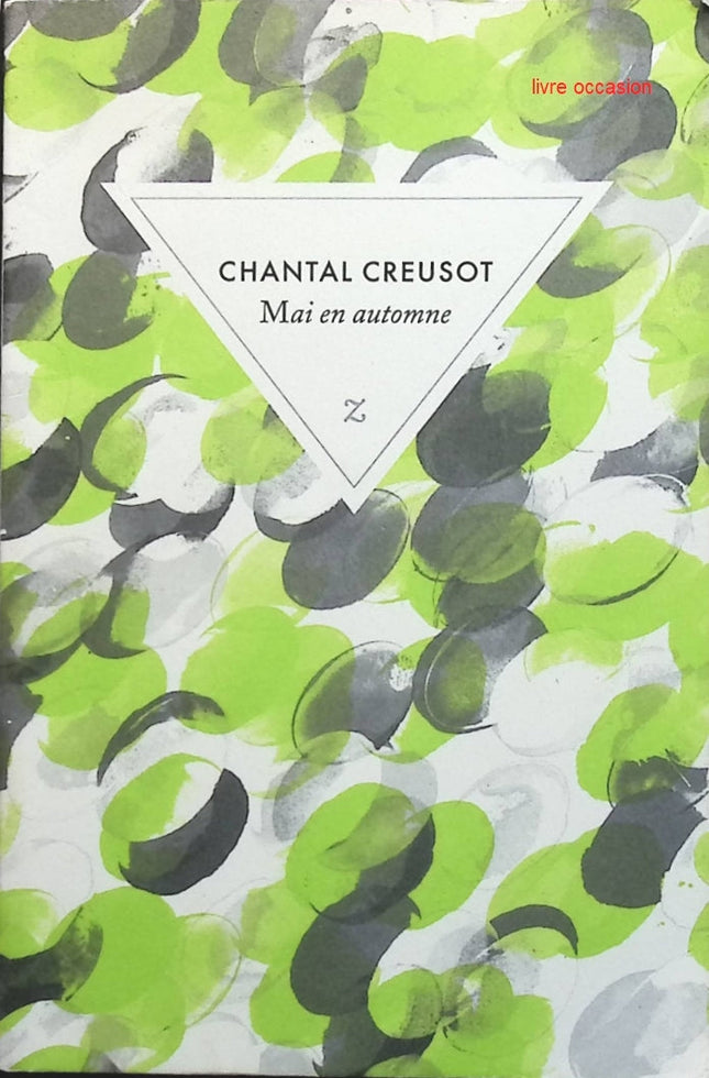 Mai en automne – Chantal Creusot – roman historique provincial occasion - Livre