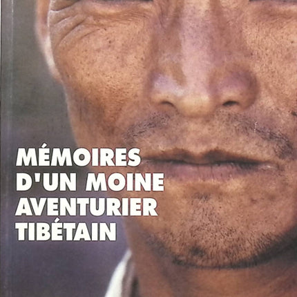 Mémoires d'un moine aventurier tibétain - Tashi Khedrup - Livre