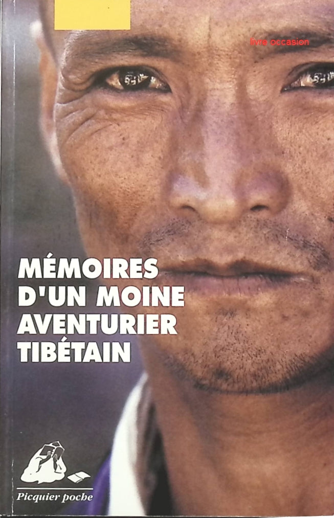 Mémoires d'un moine aventurier tibétain - Tashi Khedrup - Livre