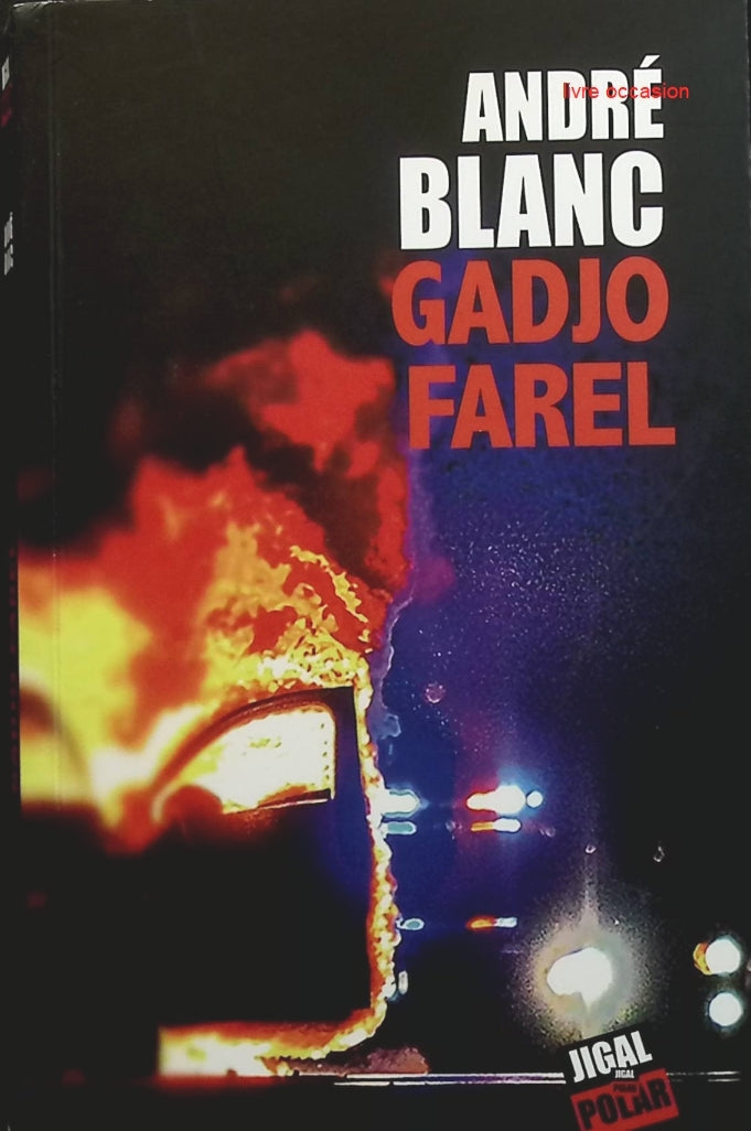 Gadjo Farel - André Blanc - Livre