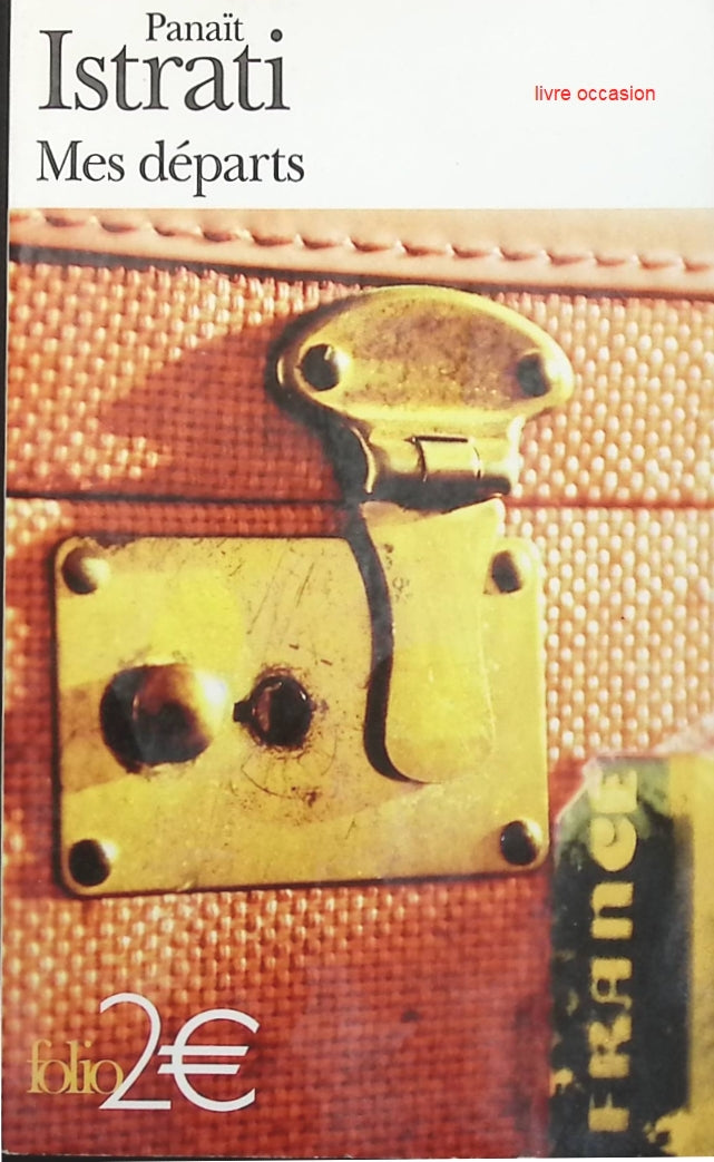 Mes départs - Panaït Istrati - Livre