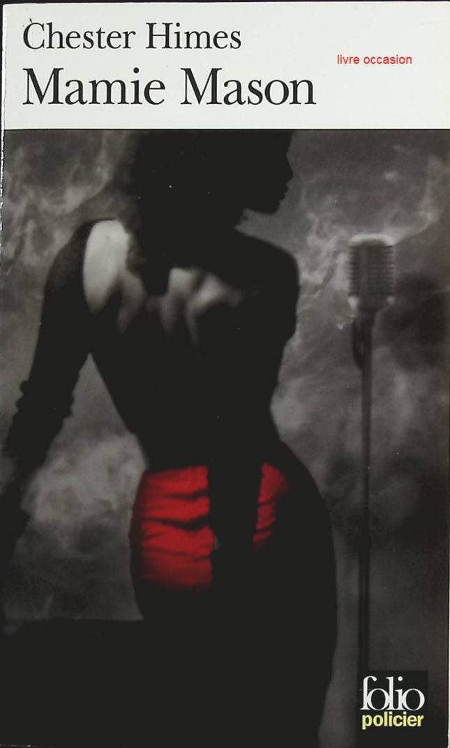 Mamie Mason - Chester Himes - Livre