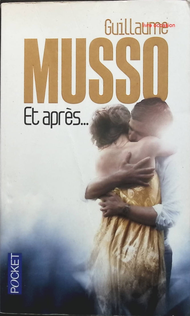Et après... - Guillaume Musso - Livre