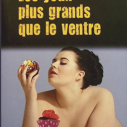 Les yeux plus grands que le ventre - Jô Soares - Livre